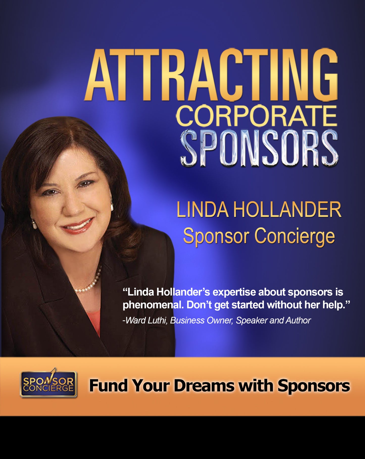 ATTRACTING CORPORATE SPONSORS SYSTEM